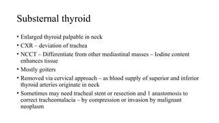 Substernal Approach Thymic and Mediastinal lesions - Dr. Sanjana.pptx