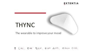 THYNC
The wearable to improve your mood
 