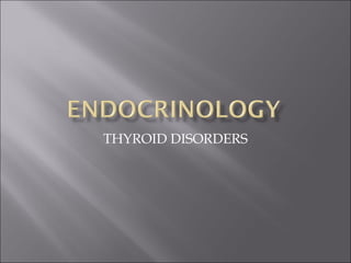 THYROID DISORDERS 