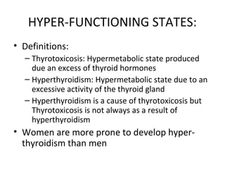 Hyperthyroid State Thyroid functions and disorders presentation | PPT