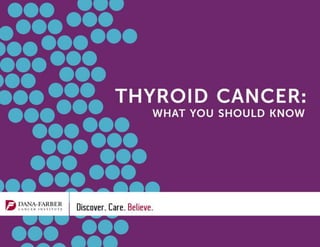 Thyroid Cancer  - What You Should Know