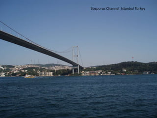 Bosporus Channel Istanbul Turkey
 