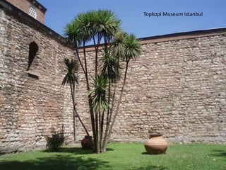 Topkopi Museum Istanbul
 