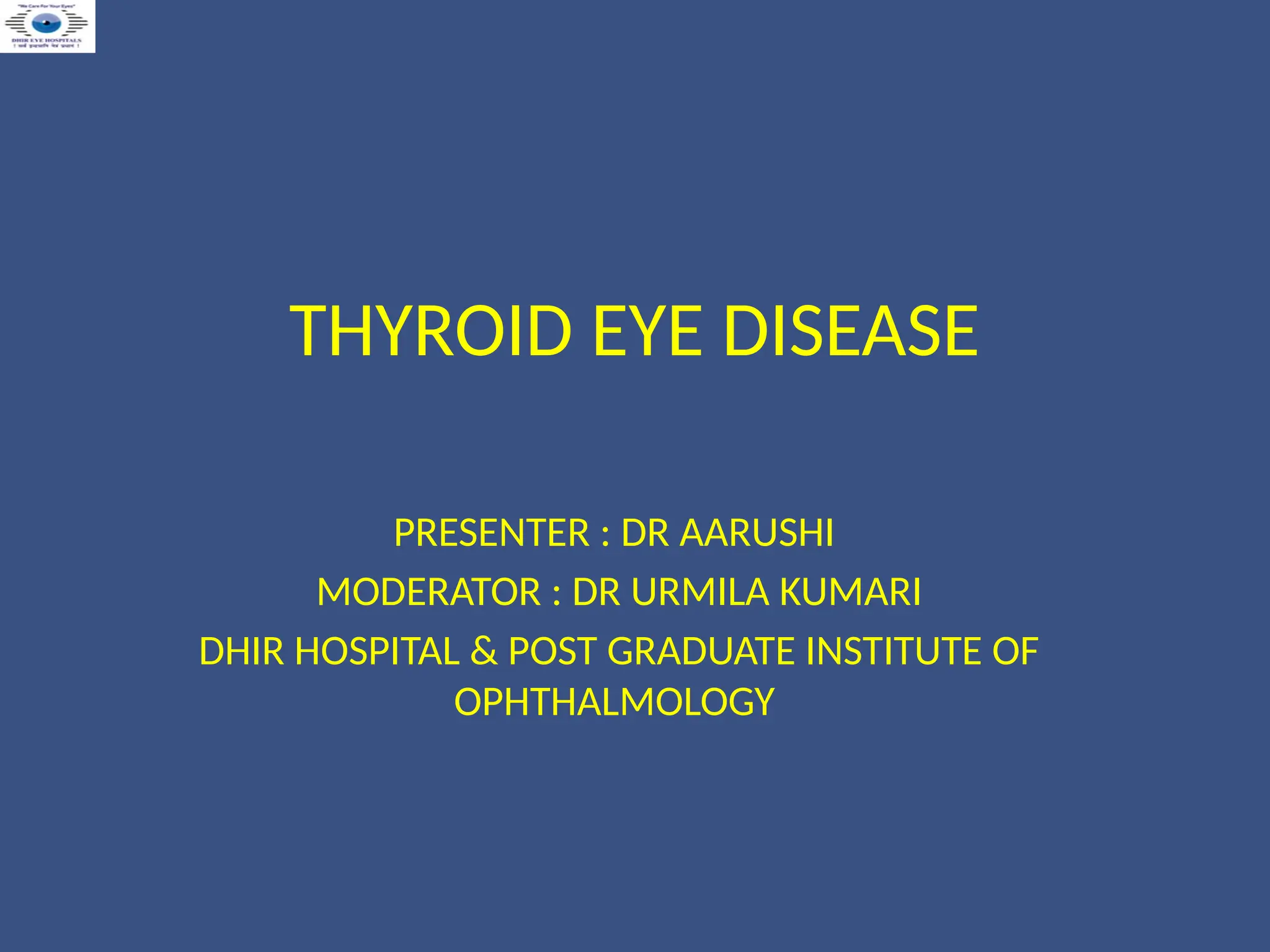 THYROID EYE DISEASE . CLINICAL FEATURES , MANAGEMENT | PPTX