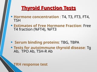 Comprehensive Overview of Thyroid Function Tests and Disorders | PPT