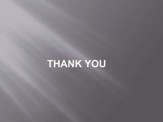 THANK YOU
 