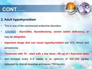 Thyroid hormones and thyroid inhibitors