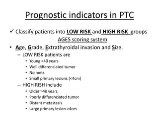 Ptc Risk Thyroid neoplasms | PPTX