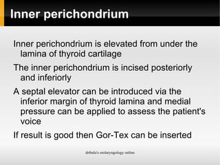In select cases of Parkinsonism with vocal fold atrophy 