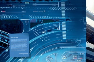 32 33
Steer-by-wire.
thyssenkrupp is researching new steering technologies,
including steer-by-wire – a system in which there is no
continual mechanical connection between the steering
wheel and the wheels themselves. In the future steer-
by-wire will allow for completely new steering and assis­
tance functions in vehicles, making driving safer and
more comfortable. The system can be integrated more
flexibly than previous technologies into a vehicle’s
architecture and allows for entirely new space usage.
What’s more, steer-by-wire offers a single solution to
replace the great number of different steering systems
currently available. The new technology is an important
step toward autonomous driving – thyssenkrupp has
already equipped a test vehicle with the system.
#artofengineering
 