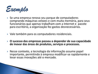 O uso da palavra tecnologia, apesar do termo referir-se a tudo aquilo que o ser humano inventou, está ligado, também, ao conjunto de invenções eletroeletrônicas.“Tecnologias dependendo do contexto podem ser ferramentas que ajudam a resolver problemas.”As tecnologias são importantes, mas apenas se soubermos utilizá-las. E saber utilizá-las não é apenas um problema técnico.Tecnologia