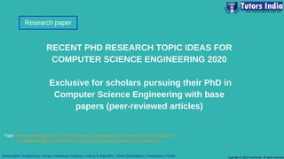 RECENT PHD RESEARCH TOPIC IDEAS FOR COMPUTER SCIENCE ENGINEERING 2020 ...