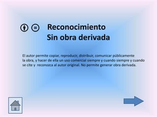 Reconocimiento
Sin obra derivada
El autor permite copiar, reproducir, distribuir, comunicar públicamente
la obra, y hacer de ella un uso comercial siempre y cuando siempre y cuando
se cite y reconozca al autor original. No permite generar obra derivada.
 