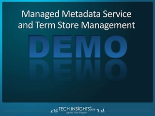 DEMOManaged Metadata Service and Term Store Management 