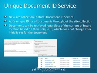 Unique Document ID ServiceBusiness caseUnique numbering for documents which I can format in any wayStore documents in any location and referenced by the original URL that assigned From an compliance, Records Management and Document Management perspective ensure a unique identifier that can trace the document, through the entire DM lifecycle.Documents required to keep their original ID across Sites, Site Collections and even Web Applications.