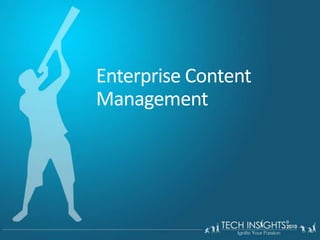 Enterprise Content Management