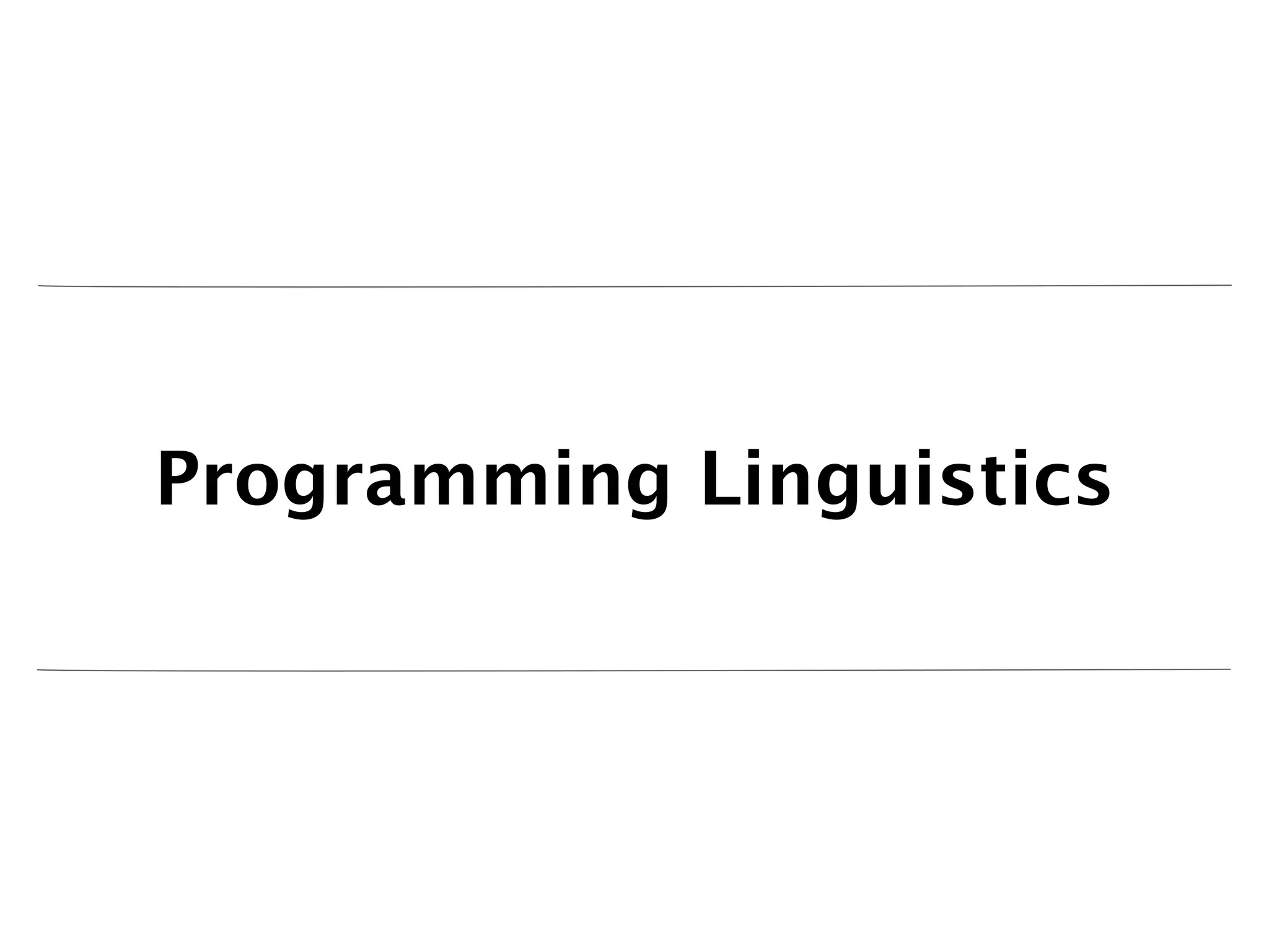 Programming Linguistics
 