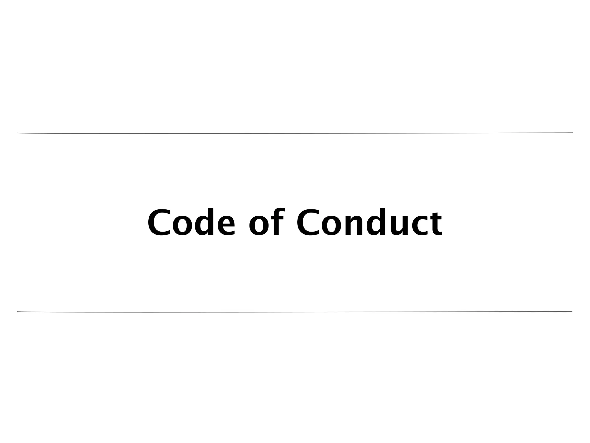 Code of Conduct
 