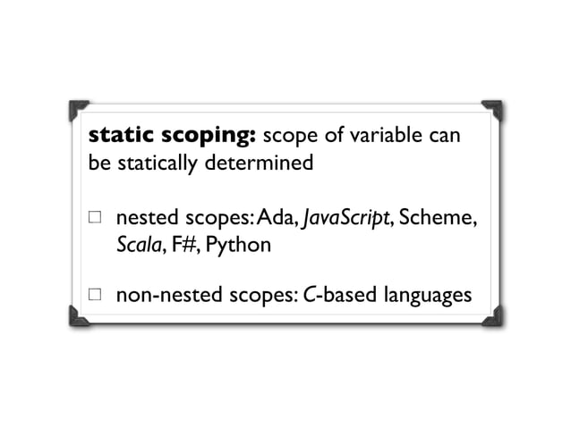 Ti1220 Lecture 2: Names, Bindings, and Scopes | PPT