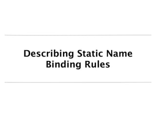 Ti1220 Lecture 2: Names, Bindings, and Scopes | PDF