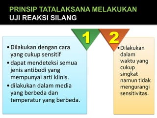 PRINSIP TATALAKSANA MELAKUKAN UJI REAKSI SILANG12