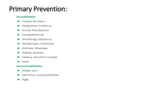 Primary Prevention:
 