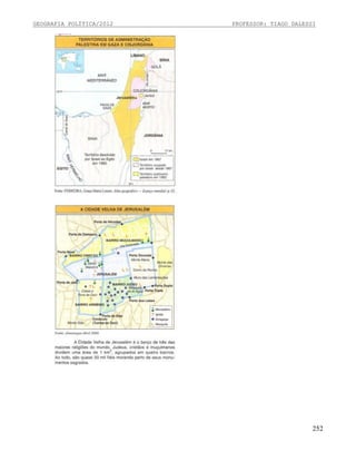 GEOGRAFIA POLÍTICA/2012

PROFESSOR: TIAGO DALESSI

252

 