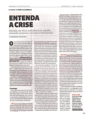 GEOGRAFIA POLÍTICA/2012

PROFESSOR: TIAGO DALESSI

8- EUA E A CRISE ECONÔMICA

187

 