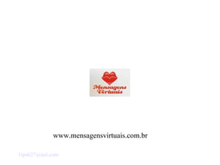 www.mensagensvirtuais.com.br 