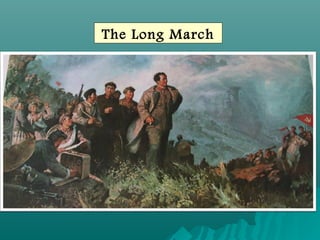 The Long March
 