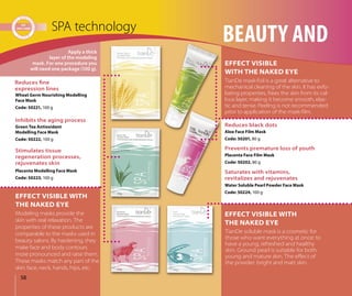 58
Saturates with vitamins,
revitalizes and rejuvenates
Water Soluble Pearl Powder Face Mask
Code: 50224, 100 g
Prevents premature loss of youth
Placenta Face Film Mask
Code: 50202, 80 g
Reduces black dots
Aloe Face Film Mask
Code: 50201, 80 g
Placenta Modelling Face Mask
Code: 50223, 100 g
Stimulates tissue
regeneration processes,
rejuvenates skin
Green Tea Antioxidant
Modelling Face Mask
Code: 50222, 100 g
Inhibits the aging process
Wheat Germ Nourishing Modelling
Face Mask
Code: 50221, 100 g
Reduces ﬁne
expression lines
SPA technology
Modeling masks provide the
skin with real relaxation. The
properties of these products are
comparable to the masks used in
beauty salons. By hardening, they
make face and body contours
more pronounced and raise them.
These masks match any part of the
skin: face, neck, hands, hips, etc.
TianDe soluble mask is a cosmetic for
those who want everything at once: to
have a young, refreshed and healthy
skin. Ground pearl is suitable for both
young and mature skin. The eﬀect of
the powder: bright and matt skin.
Apply a thick
layer of the modeling
mask. For one procedure you
will need one package (100 g).
EFFECT VISIBLE WITH
THE NAKED EYE
TianDe mask-foil is a great alternative to
mechanical cleaning of the skin. It has exfo-
liating properties, frees the skin from its cal-
lous layer, making it become smooth, elas-
tic and tense. Peeling is not recommended
prior to application of the mask-ﬁlm.
EFFECT VISIBLE
WITH THE NAKED EYE
EFFECT VISIBLE WITH
THE NAKED EYE
BEAUTY AND
 