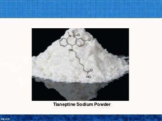 Tianeptine Sodium Powder
 