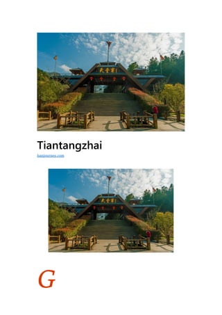G
Tiantangzhai
hanjourney.com
 