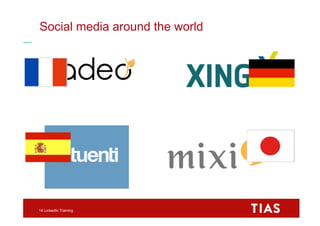Social media used in business
16 LinkedIn Training
Source:	
  h*p://www.b2bmarkePng.net/knowledgebank/social-­‐media-­‐mar...