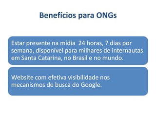 Benefícios para ONGs
 