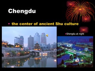 Chengdu ,[object Object],[object Object]