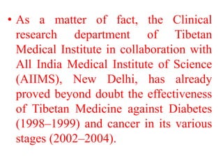Tibetian medicine