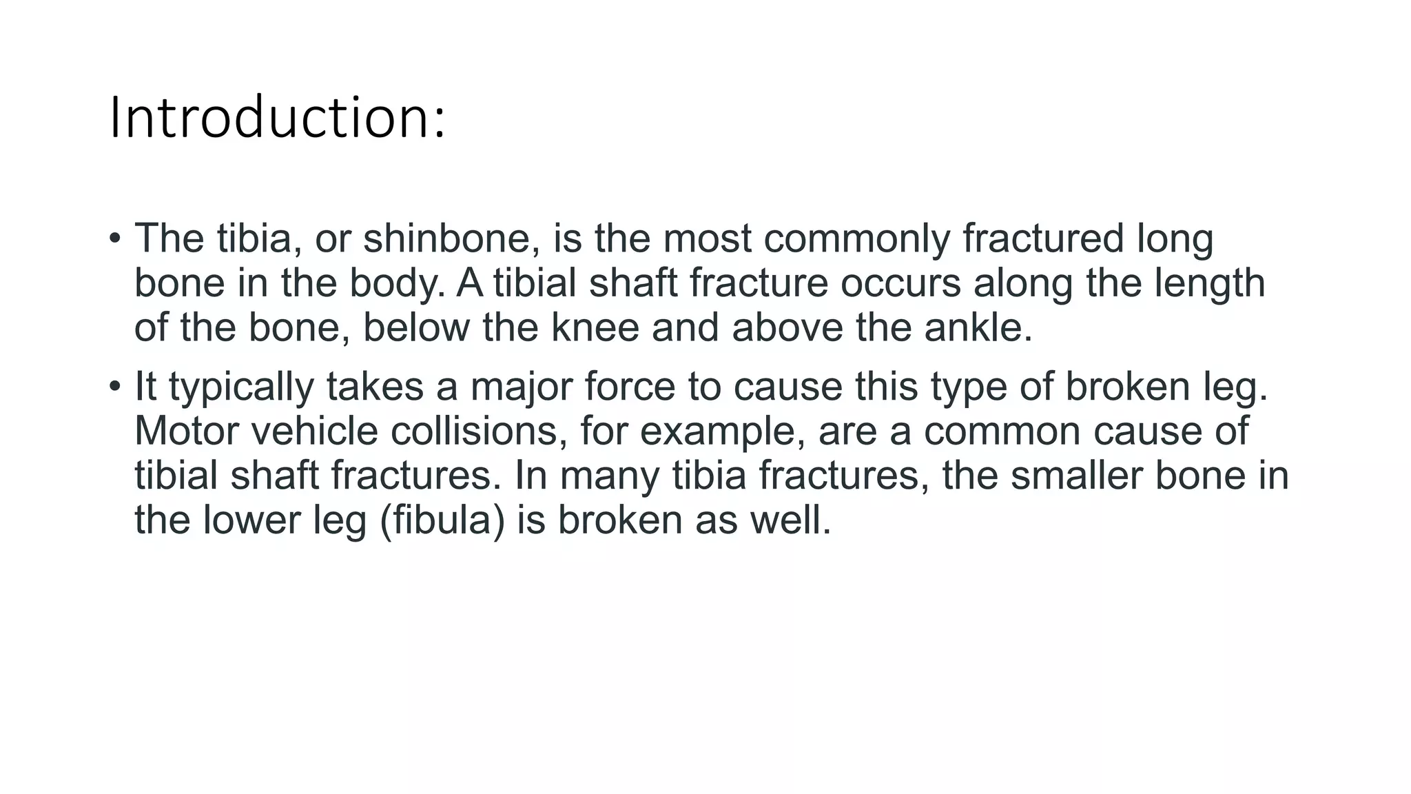 Tibia (Shinbone) Shaft Fractures.pptx