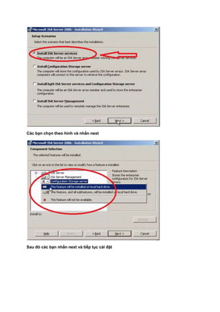 Các bạn chọn theo hình và nhấn next
Sau đó các bạn nhấn next và tiếp tục cài đặt
 
