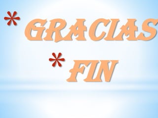 *Gracias
*fin
