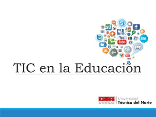 TIC en la Educación
 