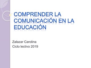 Zalazar Carolina
Ciclo lectivo 2019
 