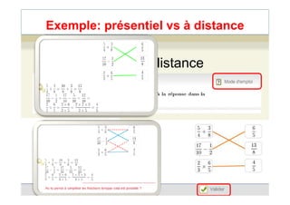 Exemple: présentiel vs à distance
• Enseignement à distance
82
 