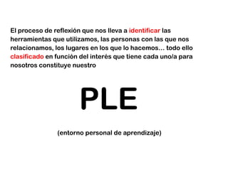 A medida que vamos dando pasos en nuestra “alfabetización digital” se van sumando conceptos,  recursos, aplicaciones… que pueden desorientarnos si no organizamos nuestros “descubrimientos” en función de la utilidad que tienen para nosotros.