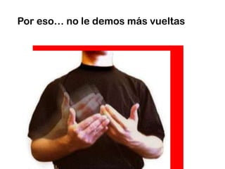 nos puede gustar más o menos