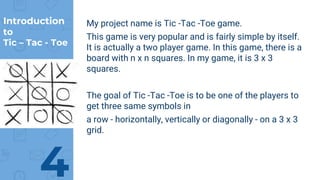 Tic tac toe game with graphics presentation | PPTX
