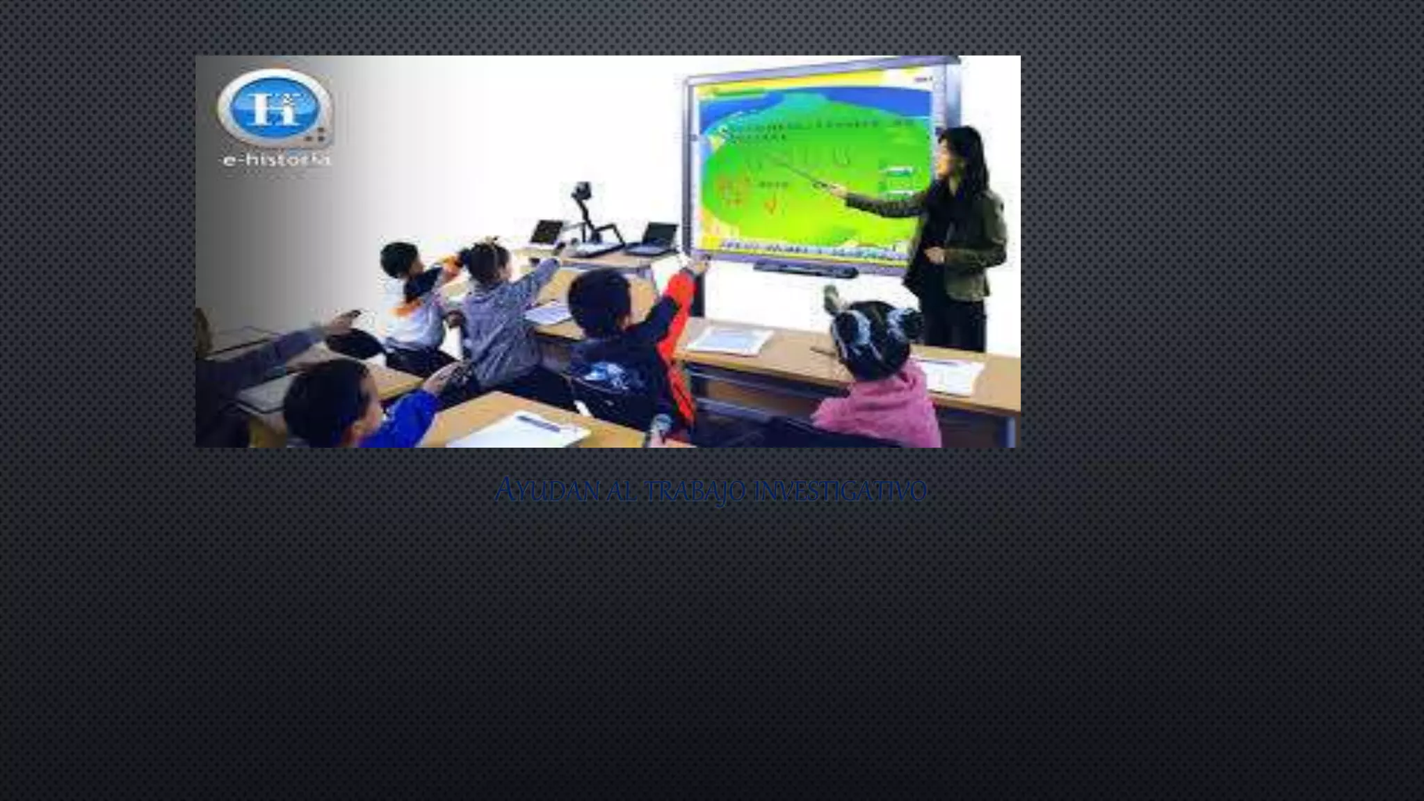AYUDAN AL TRABAJO INVESTIGATIVO