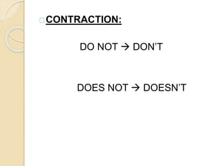 Contraction Do Not SIMPLE PRESENT TENSES - claudia delgado | PPTX
