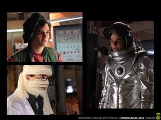 Apresentação elaborada pela Professora FERNANDA BRUM LOPES - Geografia
 