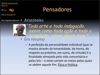 Obras de Aristóteles e Platão não indicam diferenças entre ética e moral;